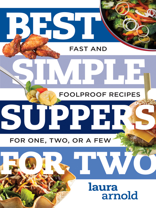 Title details for Best Simple Suppers for Two by Laura Arnold - Available